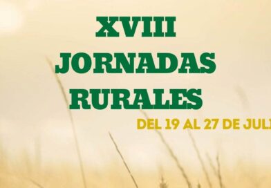 XVIII JORNADAS RURALES DE LOS BALLESTEROS  DEL 19 AL 27 DE JULIO